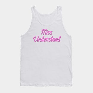 Miss Understood Tank Top